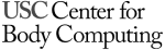 USC Center for Body Computing